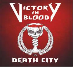 Victory In Blood : Death City